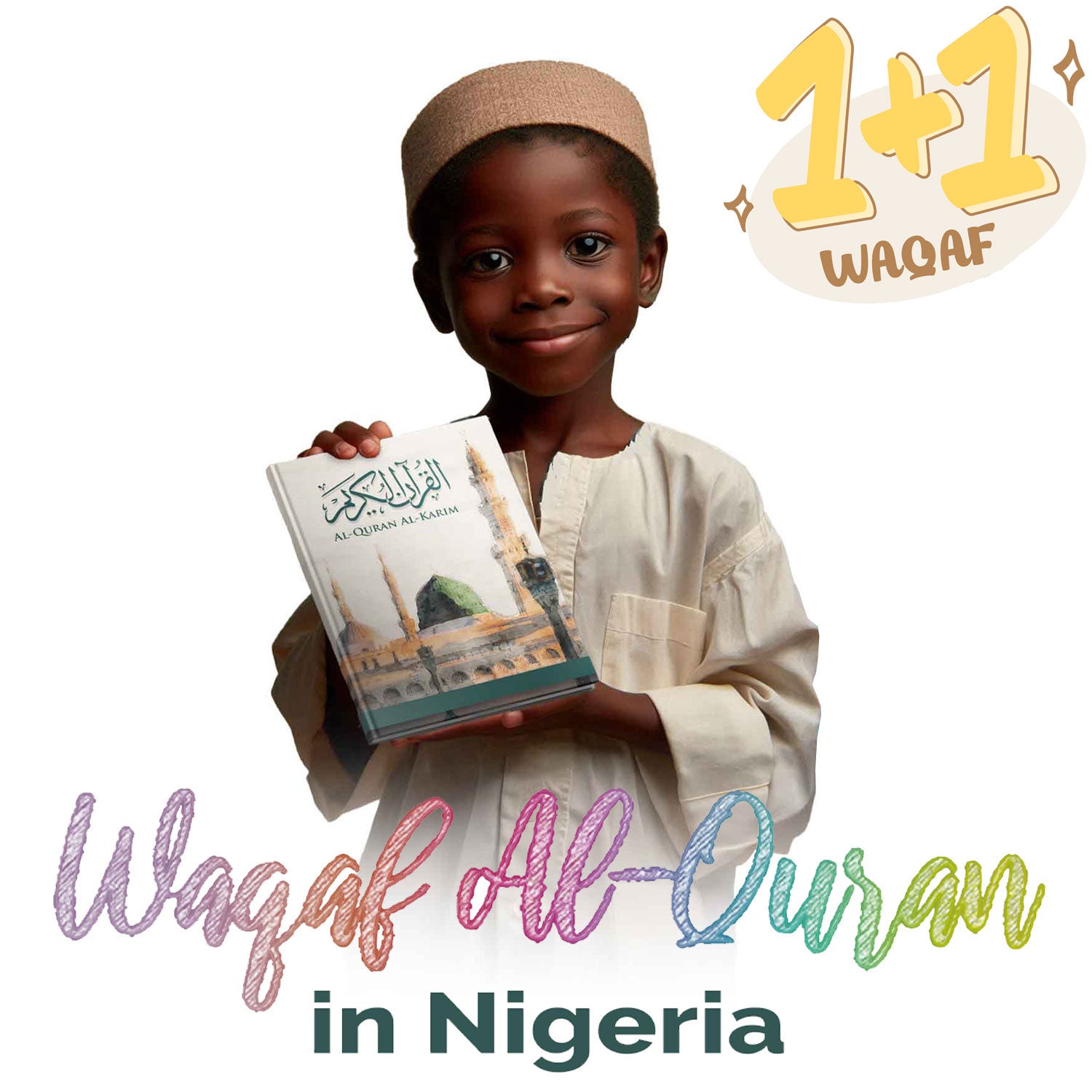 Waqaf Al-Quran in Nigeria (1+1 Waqaf)