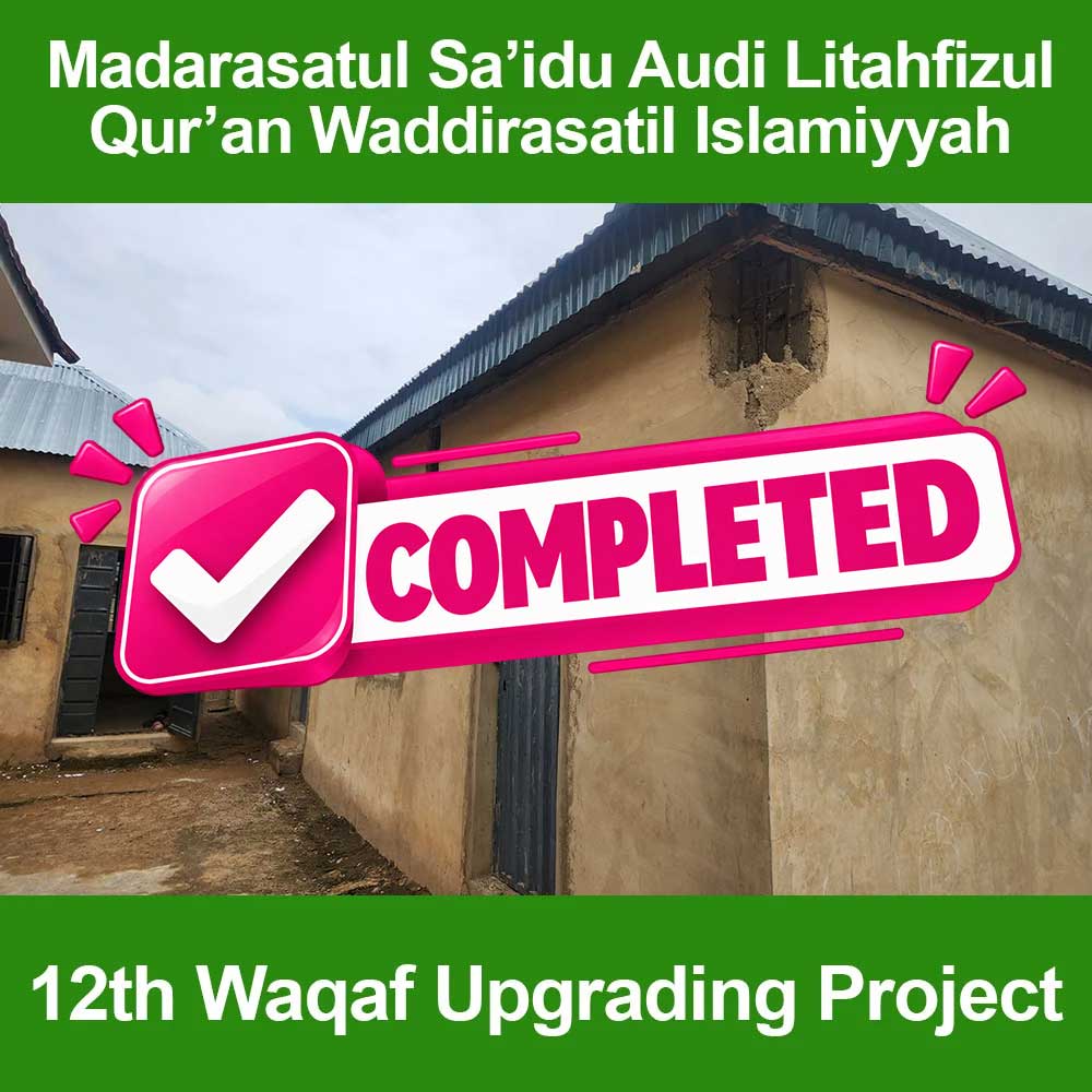 12th Waqaf Madrasah Upgrading in Nigeria