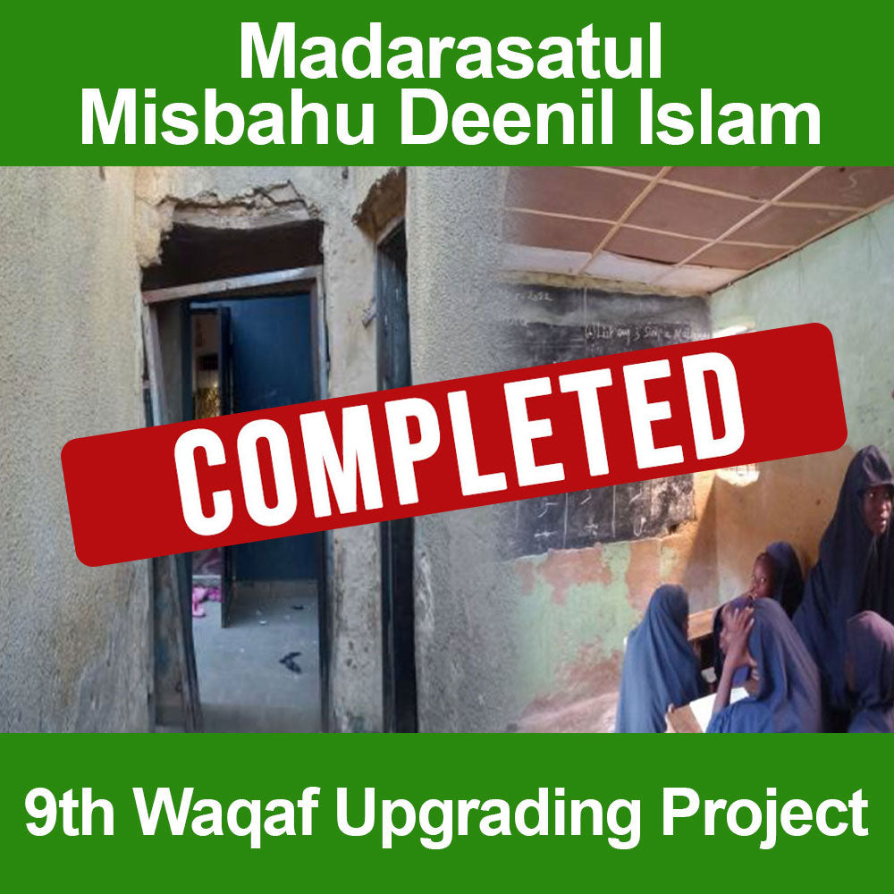 9th Waqaf Madrasah Upgrading in Nigeria