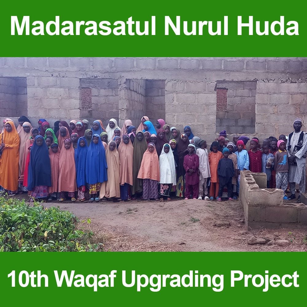 10th Waqaf Madrasah Upgrading in Nigeria