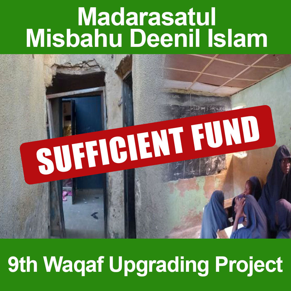 9th Waqaf Madrasah Upgrading in Nigeria